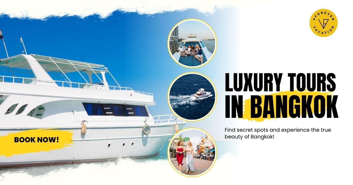 Luxury Tours in Bangkok